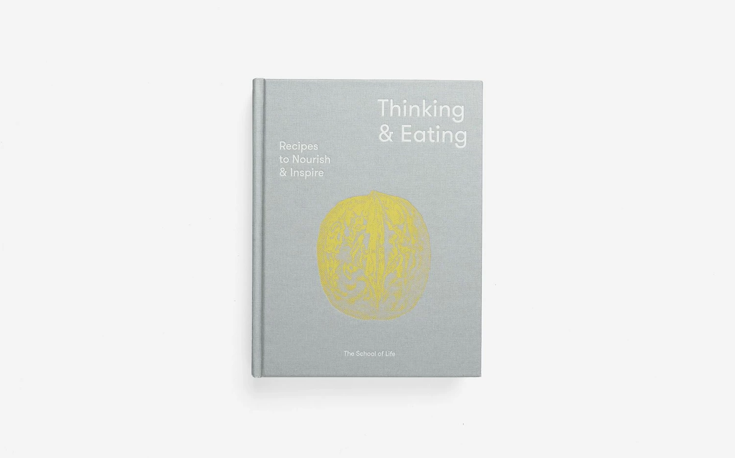 The School of Life Thinking & Eating Book 5 The School of Life Thinking & Eating Book