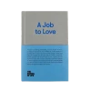 The School of Life A Job to Love Book 2 The School of Life A Job to Love Book