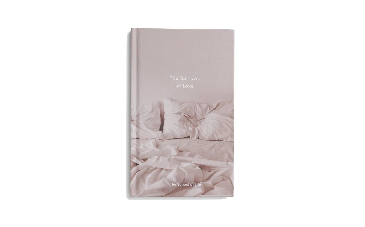 The School of Life The Sorrows of Love Book 3 The School of Life The Sorrows of Love Book