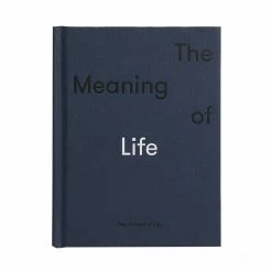 The School of Life The Meaning of Life Book