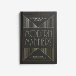 The School of Life Guide to Modern Manners