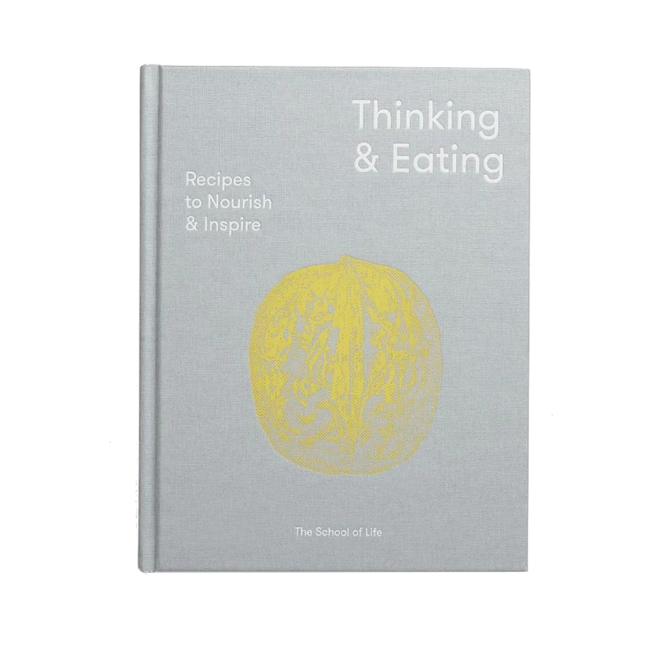 The School of Life Thinking & Eating Book 3 The School of Life Thinking & Eating Book